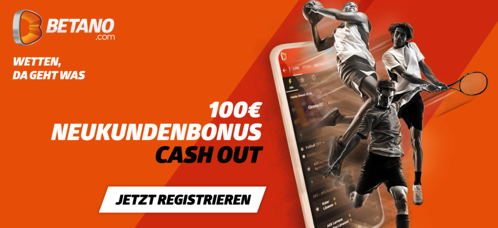 bis zu 100€ betano bonus für neukunden